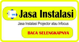 Cahaya Projector Untitled-1 Jasa Instalasi Projector dan Infocus Jasa Instalasi    